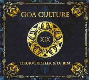 Drukverdeler & DJ Bim - Goa Culture XIX