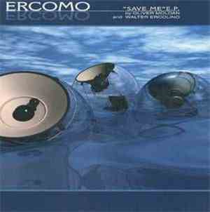 Ercomo - Save Me E.P.