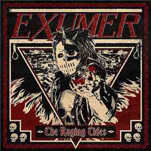Exumer - The Raging Tides