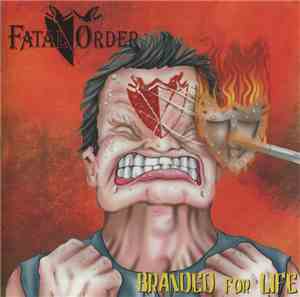 Fatal Order - Branded For Life