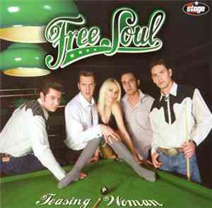 Free Soul  - Teasing Woman
