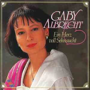 Gaby Albrecht - Ein Herz Voll Sehnsucht