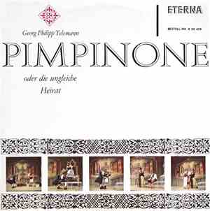 Georg Philipp Telemann - Pimpinone Oder Die Ungleiche Heirat