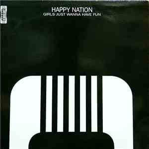 Happy Nation - Girls Just Wanna Have Fun