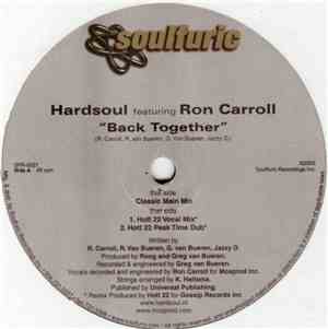 Hardsoul Featuring Ron Carroll - Back Together
