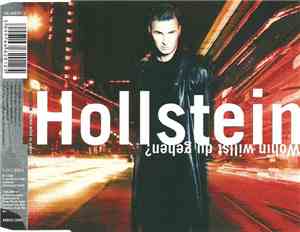Hollstein - Wohin Willst Du Gehen?
