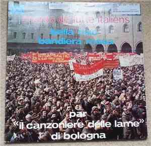 Il Canzoniere Delle Lame Di Bologna - Chants De Lutte Italiens