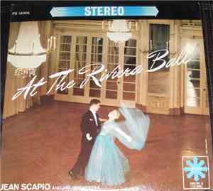 Jean Scapio And His Orchestra - At The Riviera Ball