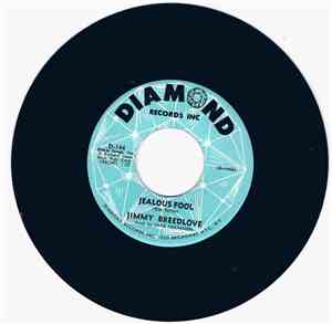 Jimmy Breedlove - Jealous Fool / Lil' Ol' Me (Loves Li'l Ol' You)