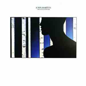 John Martyn - Grace & Danger