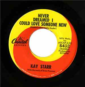Kay Starr - Never Dreamed I Could Love Someone New