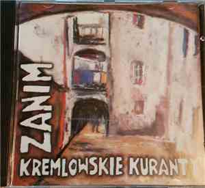 Kremlowskie Kuranty - Zanim
