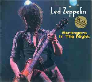 Led Zeppelin - Strangers In The Night