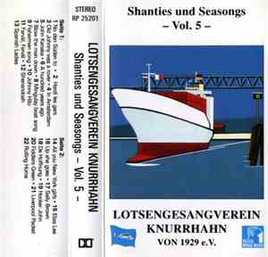Lotsengesangverein Knurrhahn - Shanties Und Seasongs - Vol. 5
