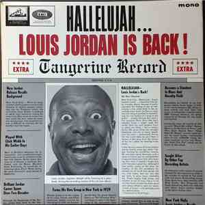 Louis Jordan - Hallelujah... Louis Jordan Is Back!