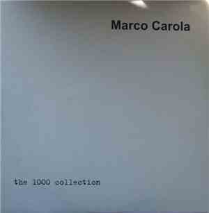 Marco Carola - The 1000 Collection