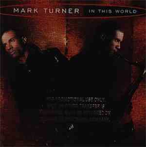 Mark Turner  - In This World