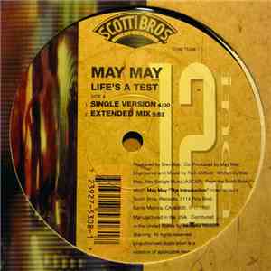 May May - Life's A Test