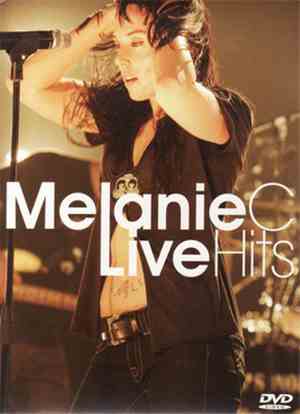 Melanie C - Live Hits