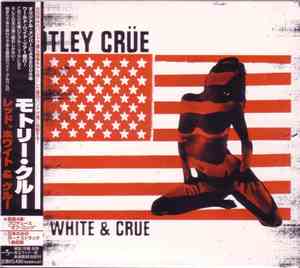 Mötley Crüe - Red, White & Crüe