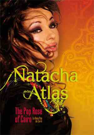 Natacha Atlas - The Pop Rose Of Cairo