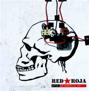 Red Roja - Em Rebenta El Cap