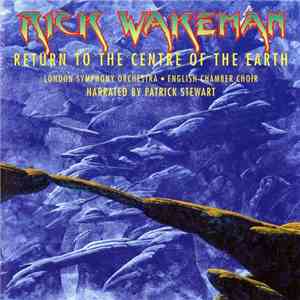Rick Wakeman - Return To The Centre Of The Earth