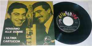 Riz Samaritano / Jim Malaga E I Gangsters - Pensiamo Alle Donne / L'Ultima  ...