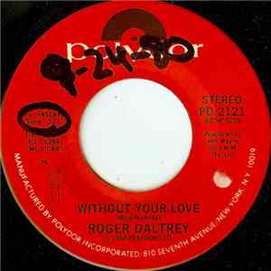 Roger Daltrey - Without Your Love