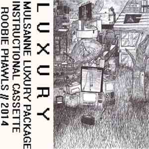 Roobie Phawls - Luxury