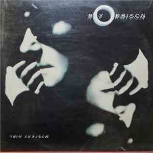 Roy Orbison - Mystery Girl