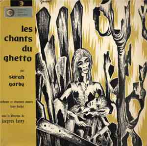 Sarah Gorby - Les Chants Du Ghetto