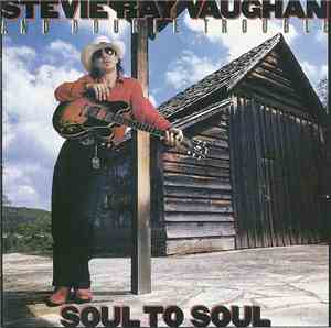 Stevie Ray Vaughan And Double Trouble - Soul To Soul