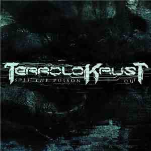 Terrolokaust - Spit The Poison Out