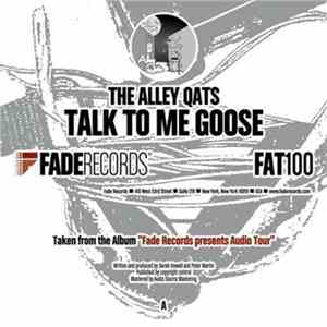 The Alley Qats - Talk To Me Goose