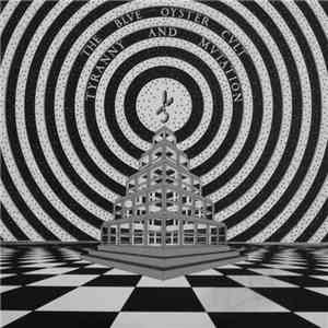 The Blue Öyster Cult - Tyranny And Mutation
