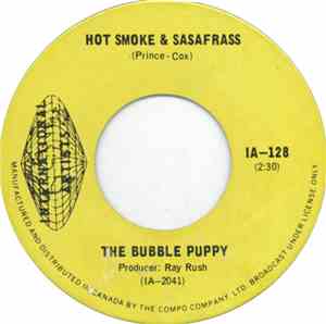 The Bubble Puppy - Hot Smoke & Sasafrass