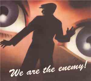 The Enemy  - We Are The Enemy