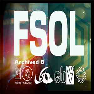 The Future Sound Of London - Archived 8 (Bonus EP)