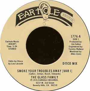 The Glass Family - Smoke Your Troubles Away