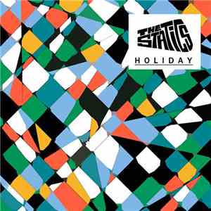 The Statics  - Holiday