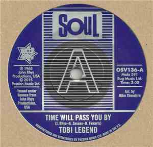 Tobi Legend / John Rhys, Dino Fekaris, Nick Zesses - Time Will Pass You By