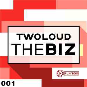 Twoloud - The Biz
