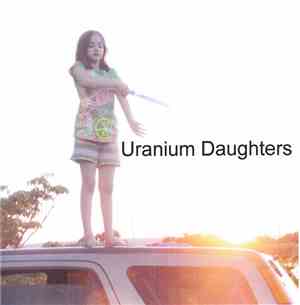 Uranium Daughters - Not Without My Handbag / Flower Girl