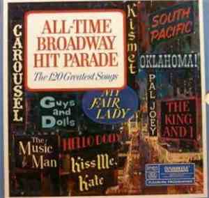 Various - All Time Broadway Hit Parade:  The 120 Greatest Songs