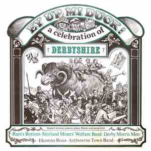 Various - Ey Up Mi Duck! - A Celebration Of Derbyshire