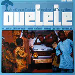 Various - Ouelele - Another Collection Of Modern Afro Rhythms