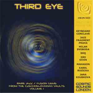 Various - Third Eye: Rare Jazz/Fusion Gems From Czechoslovakian Vaults Volu ...