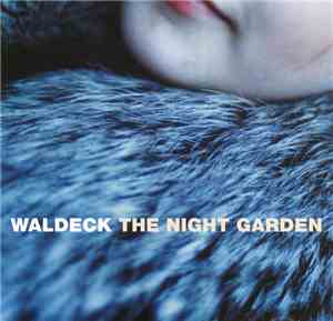 Waldeck - The Night Garden