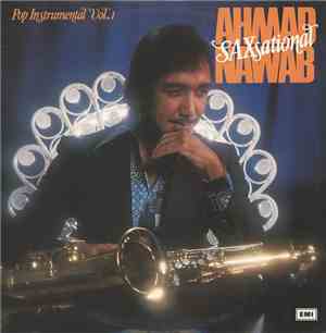 Ahmad Nawab - Pop Instrumental Volume 1: SAXsational